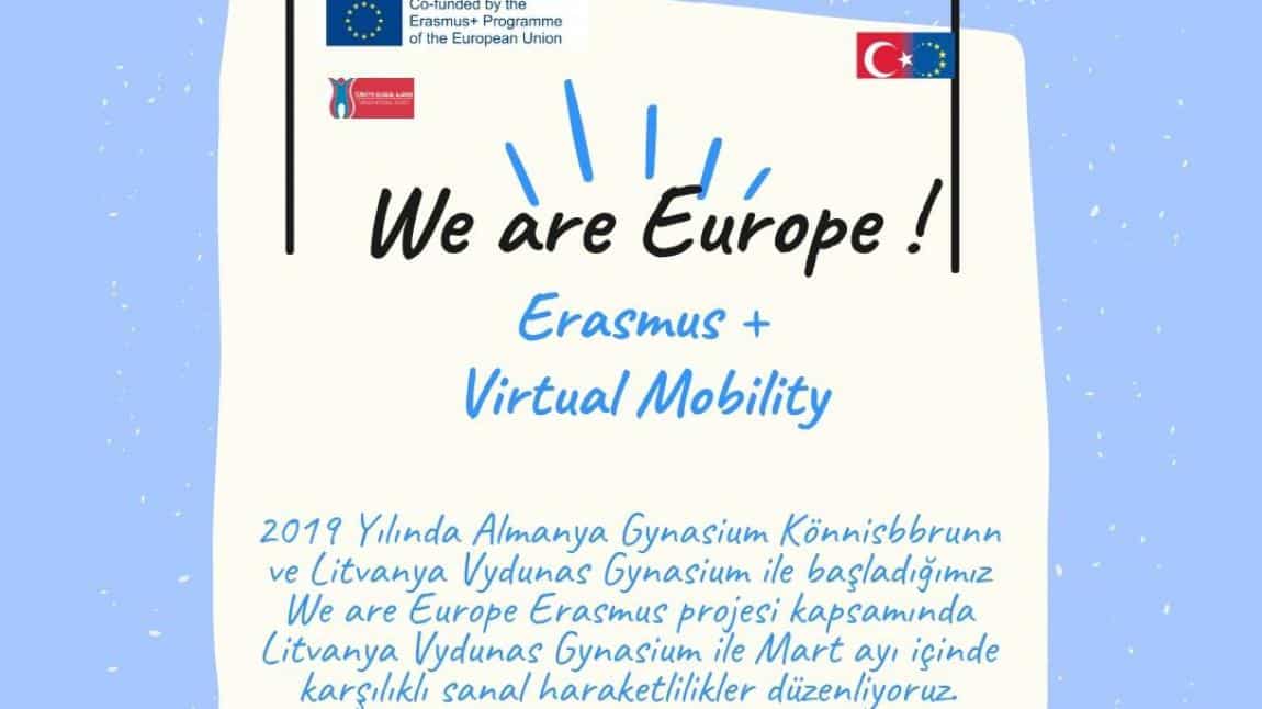 WE ARE EUROPE Erasmus Plus Projesi 