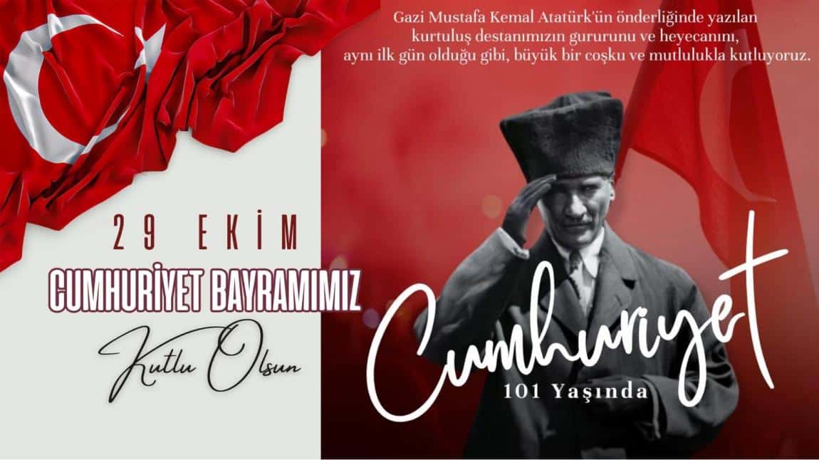 29 EKİM CUMHURİYET BAYRAMIMIZ KUTLU OLSUN