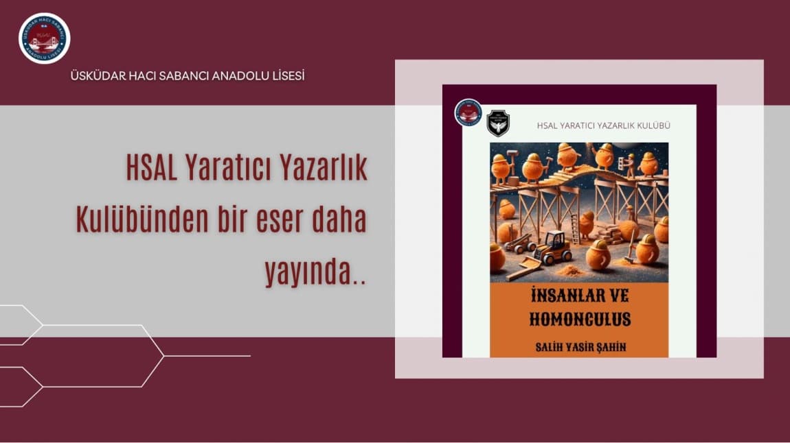 HSAL YARATICI YAZARLIK KULÜBÜNDEN BİR ESER DAHA